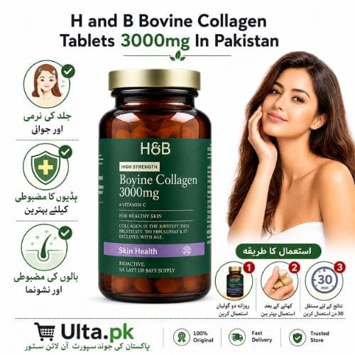 h-and-b-bovine-collagen-tablets-3000mg-in-pakistan